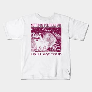 I WILL eat trash Funny Raccoon Kids T-Shirt